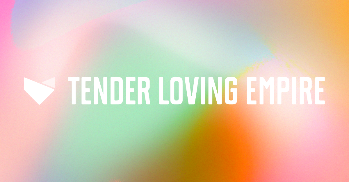 Tender Loving Empire cover