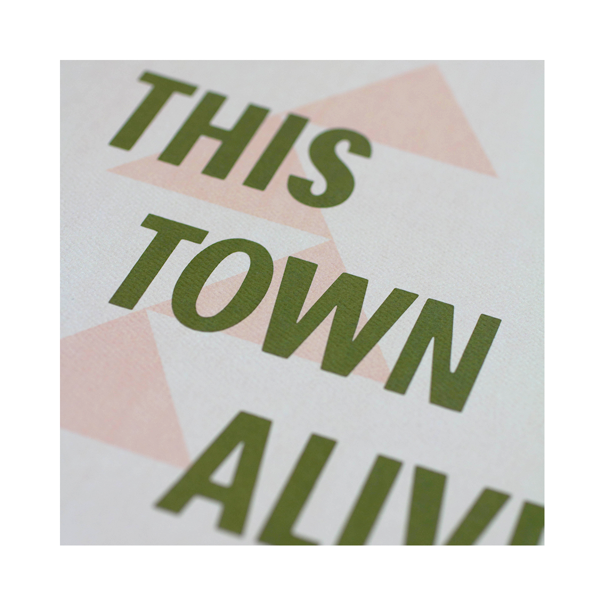 Keep This Town Alive Print