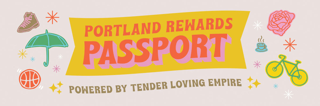 Portland Rewards Passport: Powered By TLE