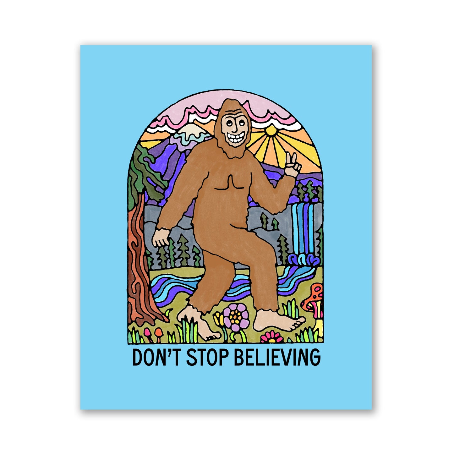 Don't Stop Believing Bigfoot Print