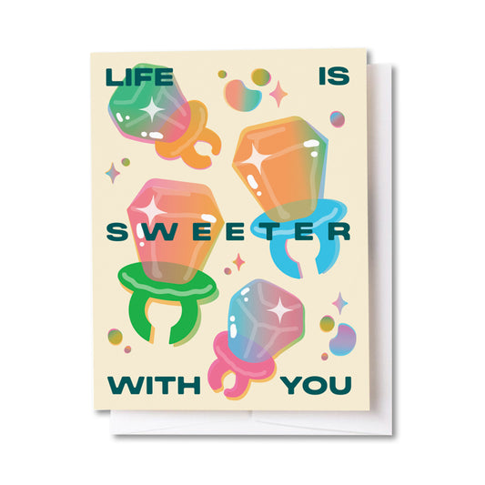 Life Is Sweeter Candy Card
