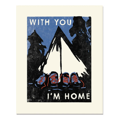 Heartell Press: With You I'm Home Art Print