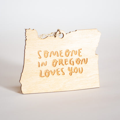 Someone in Oregon Loves You Ornament