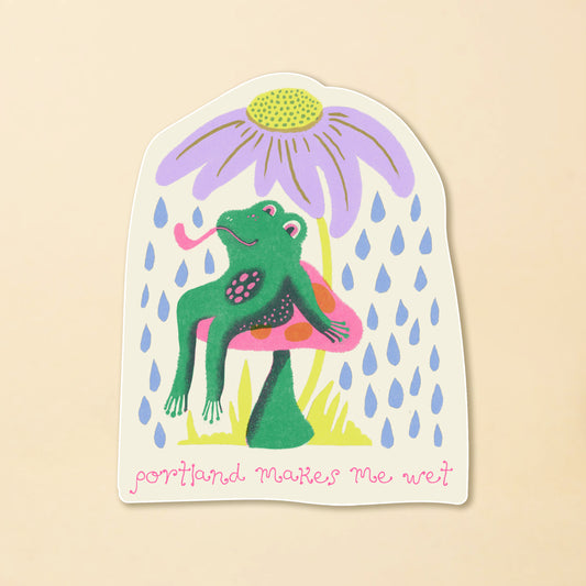 Portland Makes Me Wet Frog Sticker