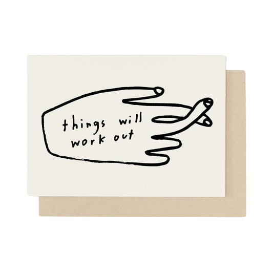 Things Will Work Out Card
