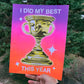 Alex Luciano:  I Did My Best Trophy Risograph Print