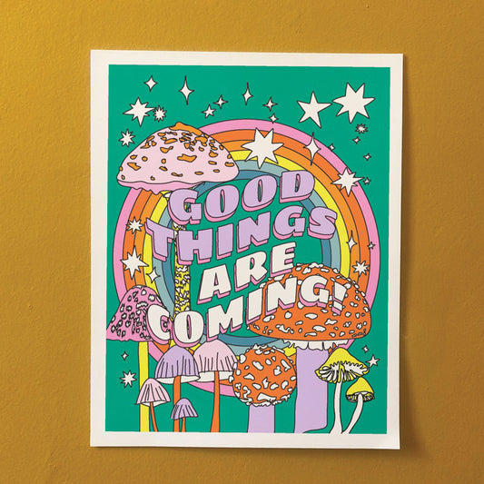 Ash + Chess: Good Things Are Coming Print