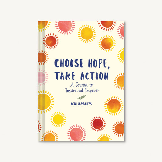 Choose Hope, Take Action