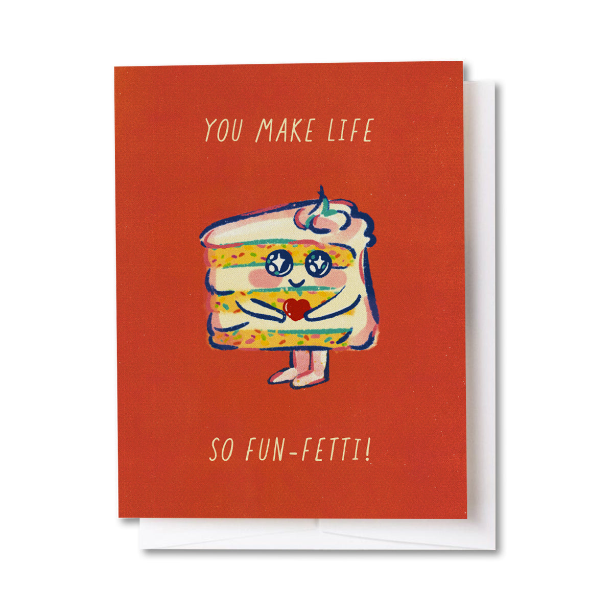 Tende Empire Make Life so Fun-Fetti Card – Tender Loving Empire