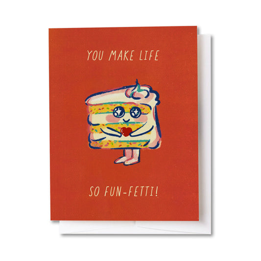Make Life so Fun-Fetti Card