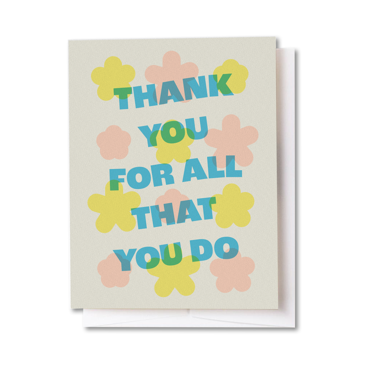 All That You Do Floral Card