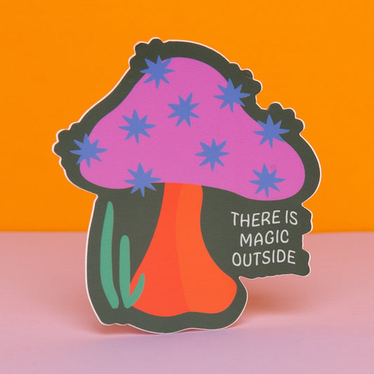 There is Magic Outside Sticker