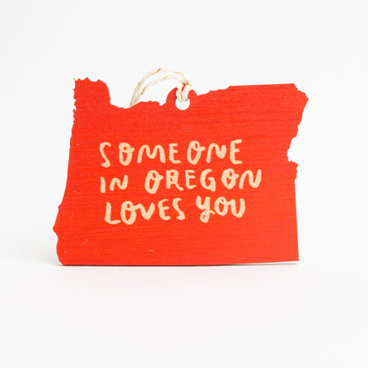 Someone In Oregon Loves You Ornament - Large