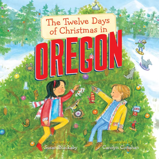 12 Days of Christmas in Oregon