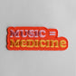 Music = Medicine Patch