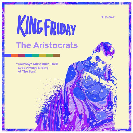 King Friday- The Aristocrats