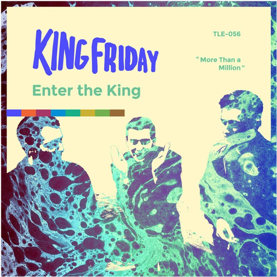 King Friday - Enter The King
