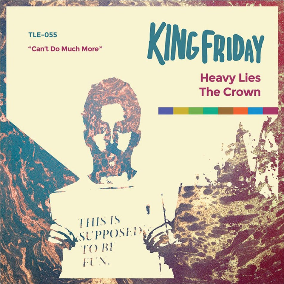 King Friday - Heavy Lies The Crown