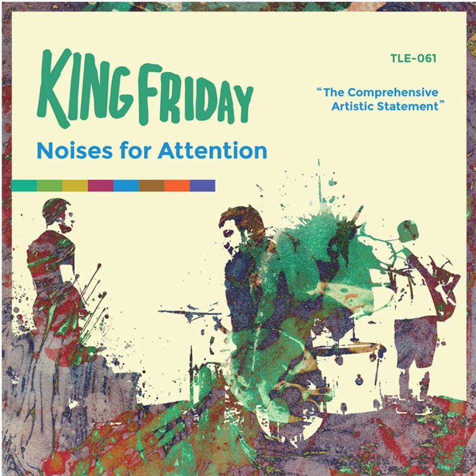King Friday - I Make Noises for Attention